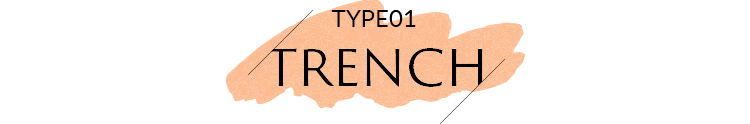 TYPE01 TRENCH
