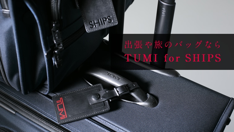 o◷̃obOȂ
TUMI for SHIPS