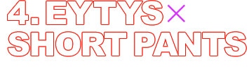 SEYTYS~SHORT PANTS
